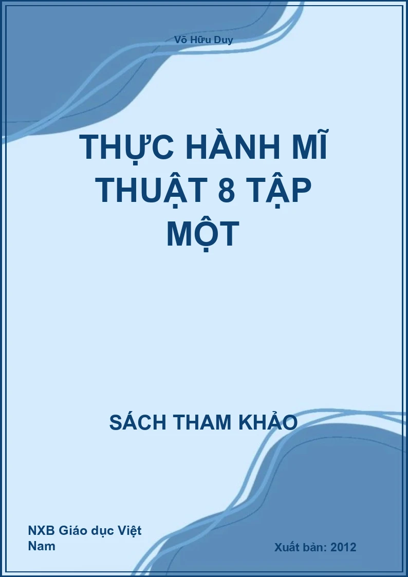 Thực Hành Mĩ Thuật 8 Tập Một