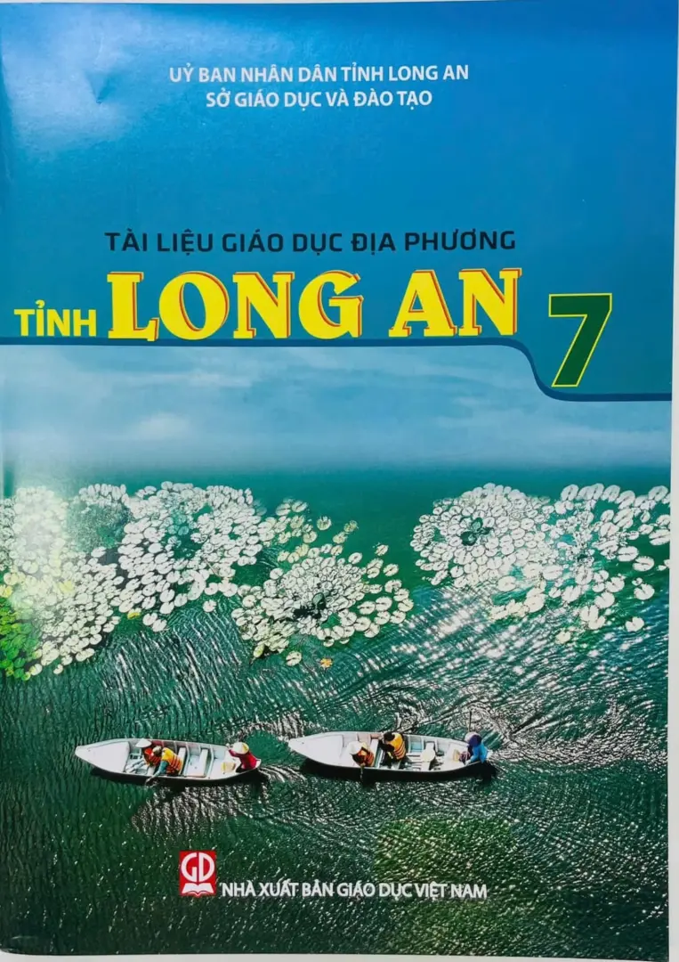 Tài liệu Giáo dục địa phương tỉnh Long An lớp 7