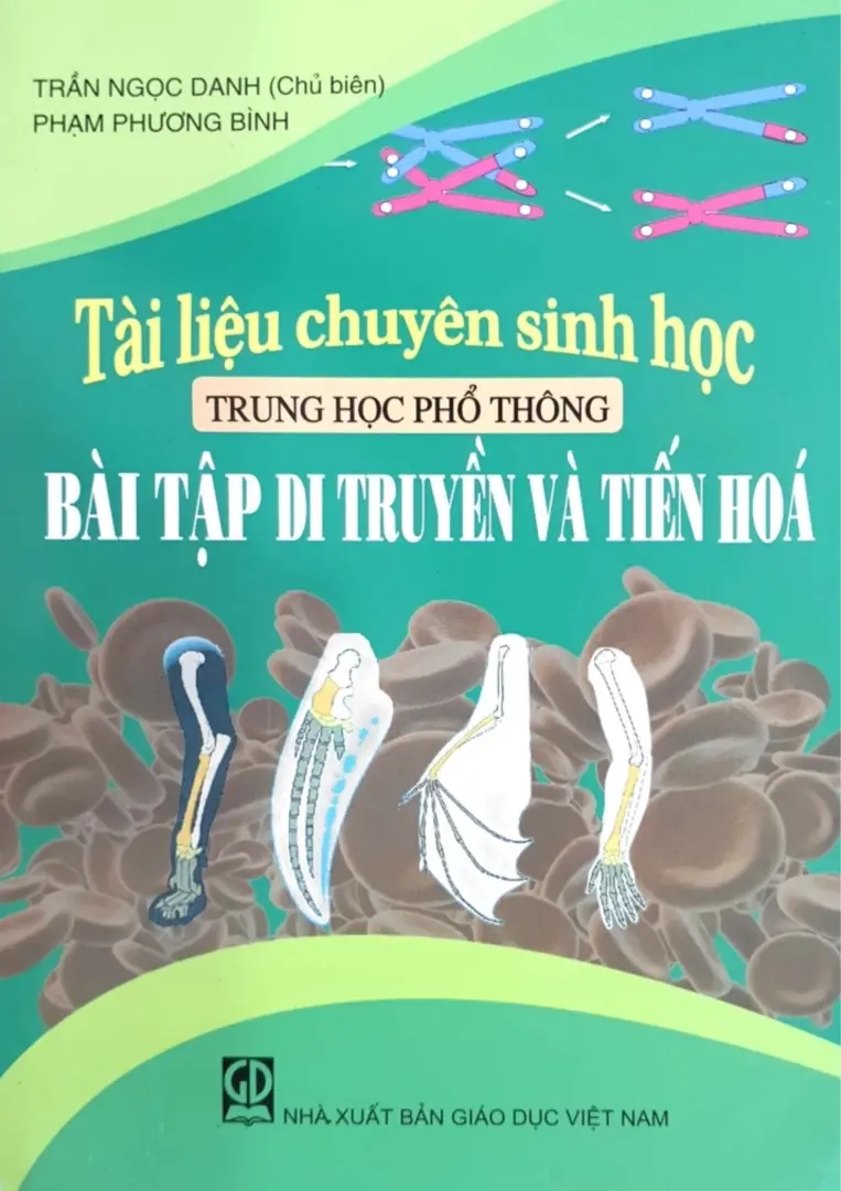Tài liệu chuyên Sinh học THPT - Bài tập di truyền và tiến hóa