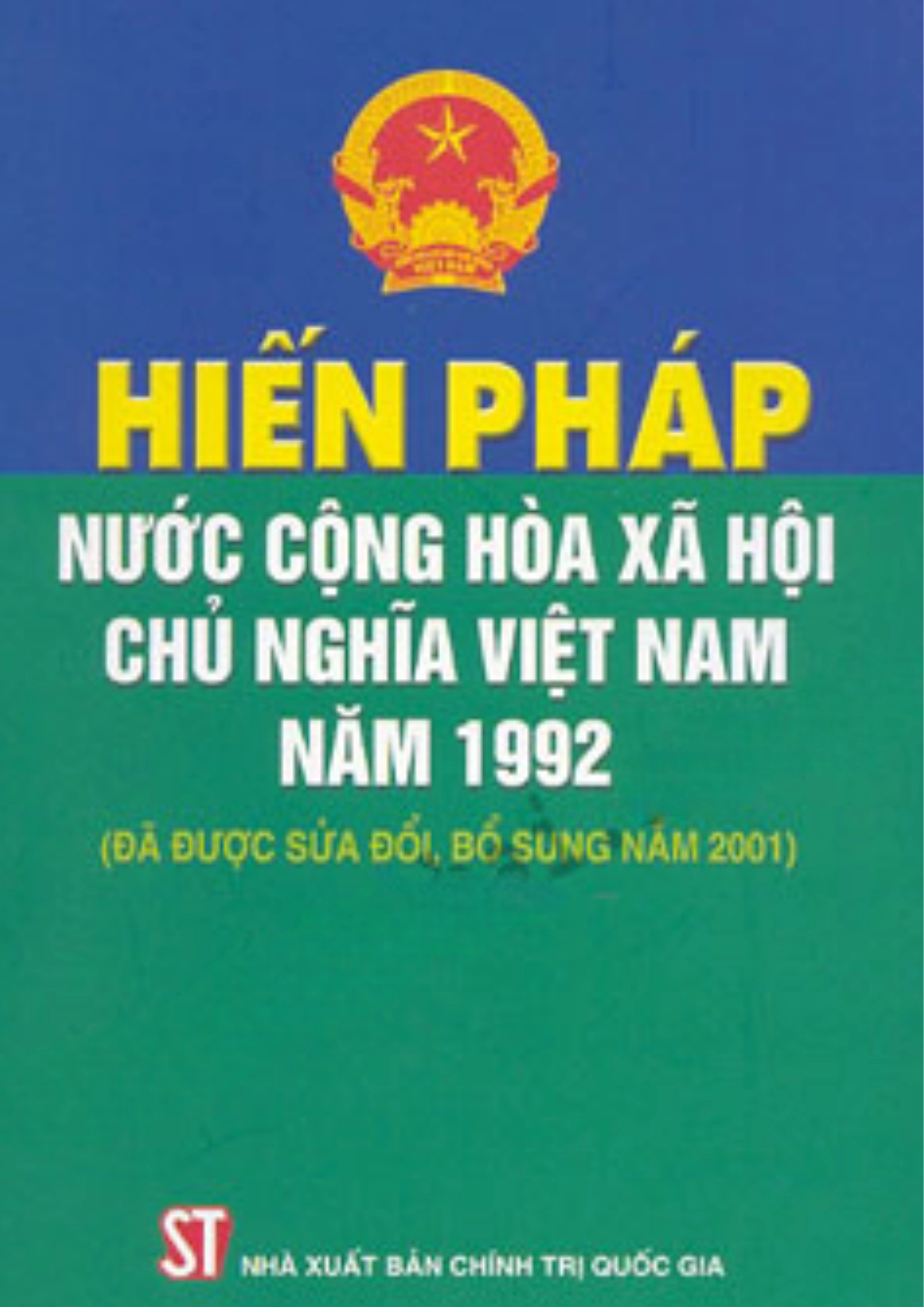 Hiến Pháp Nước CHXHCN Việt Nam 1992 (Đã Được Sửa Đổi, Bổ Sung Năm 2001)