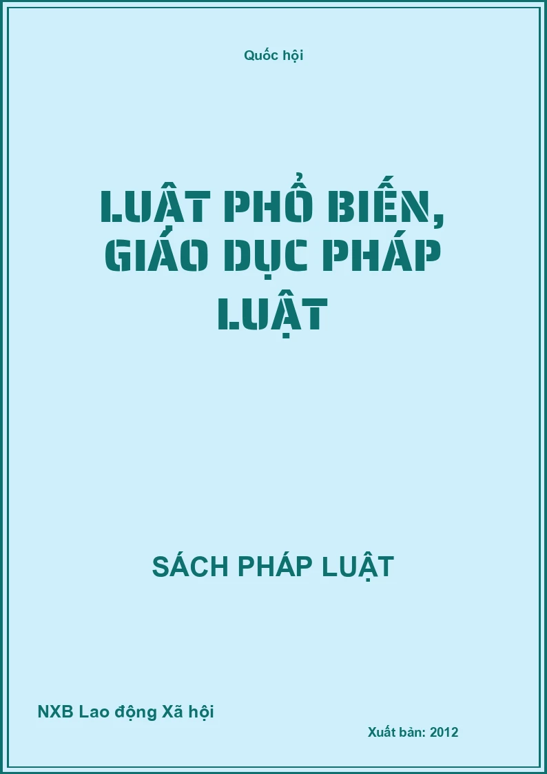 Luật Phổ Biến, Giáo Dục Pháp Luật