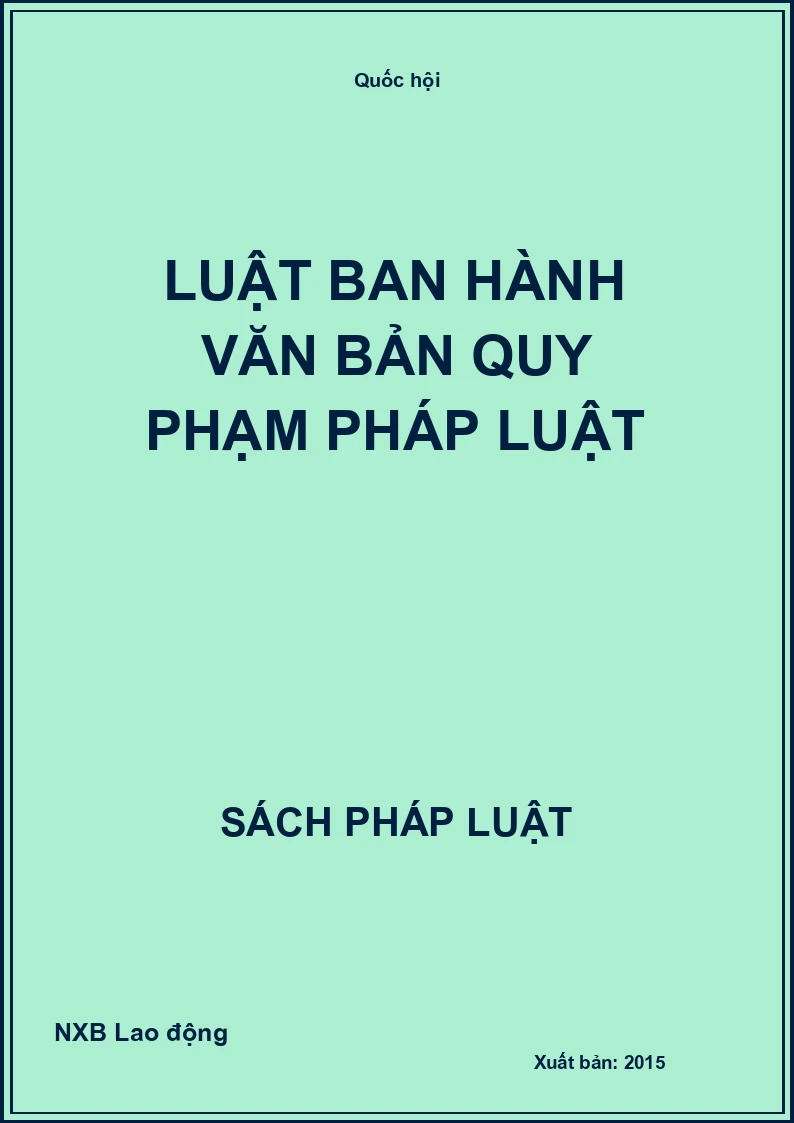 Luật Ban Hành Văn Bản Quy Phạm Pháp Luật
