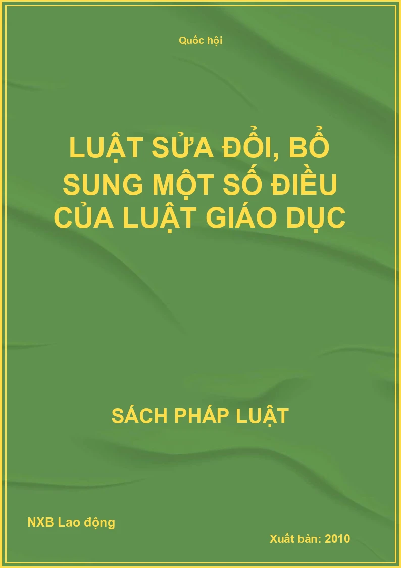 Luật Sửa Đổi, Bổ Sung Một Số Điều Của Luật Giáo Dục