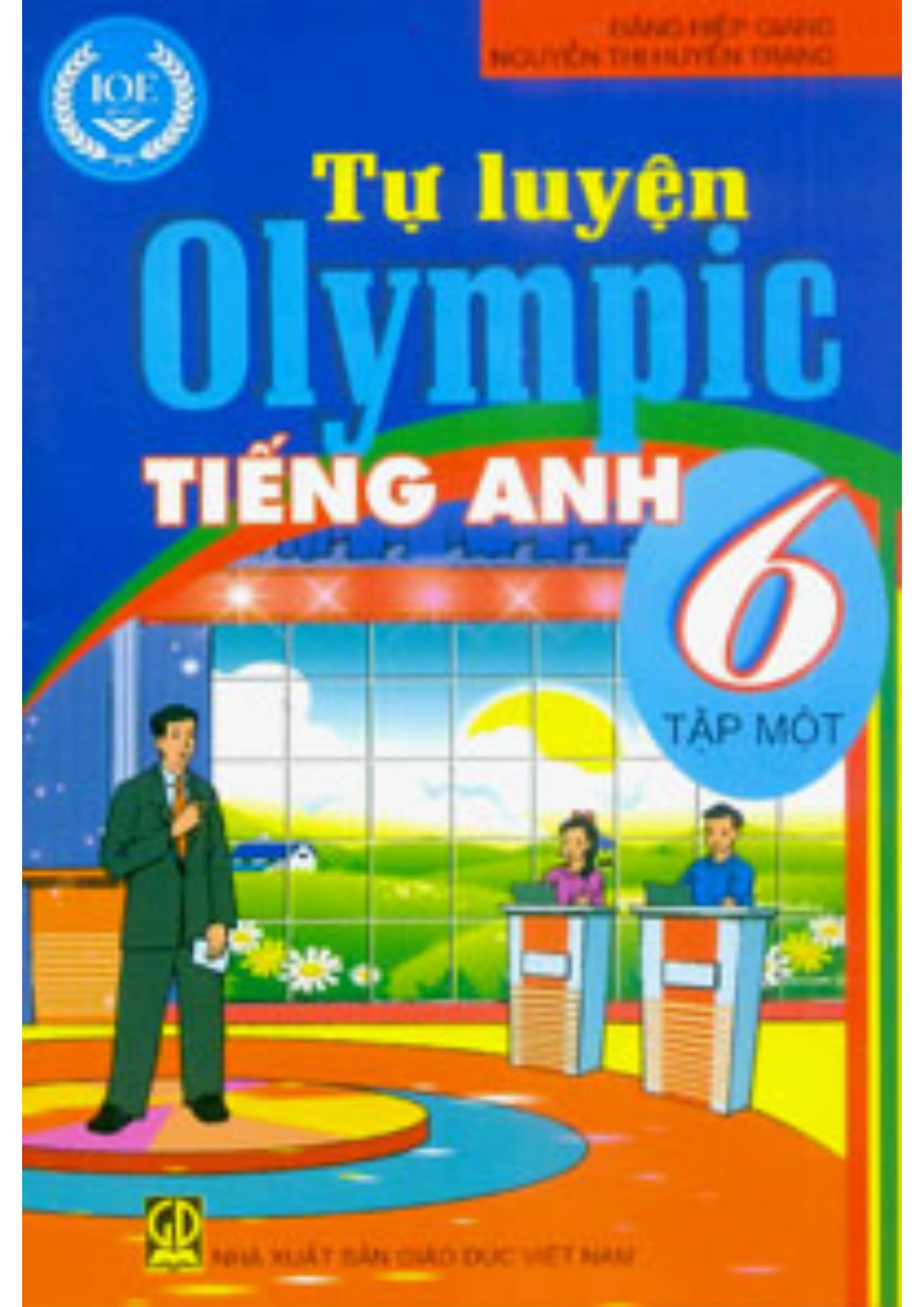 Tự Luyện Olympic Tiếng Anh 6 Tập Một