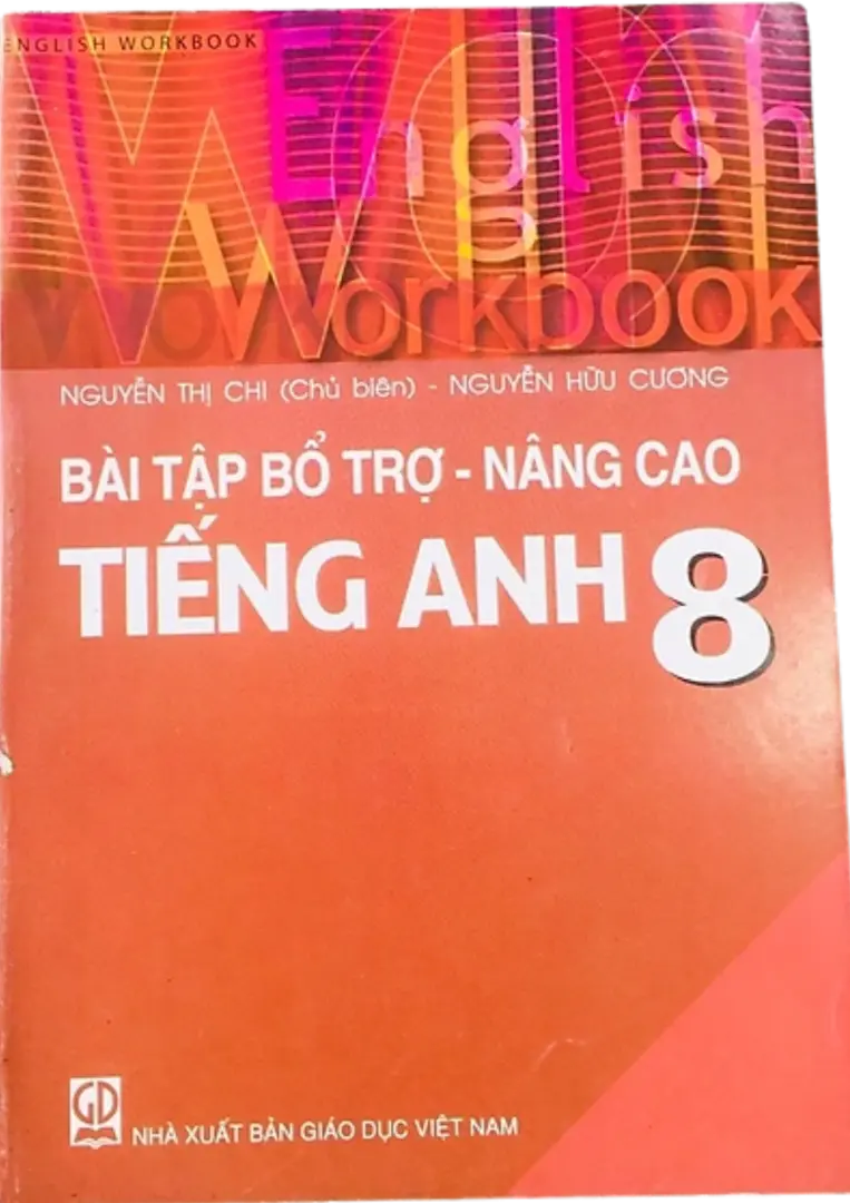 Bài Tập Bổ Trợ - Nâng Cao Tiếng Anh 8