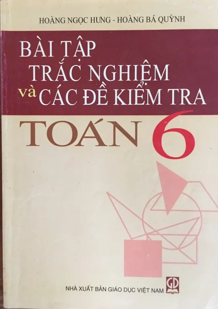 Bài Tập Trắc Nghiệm Và Các Đề Kiểm Tra Toán 6