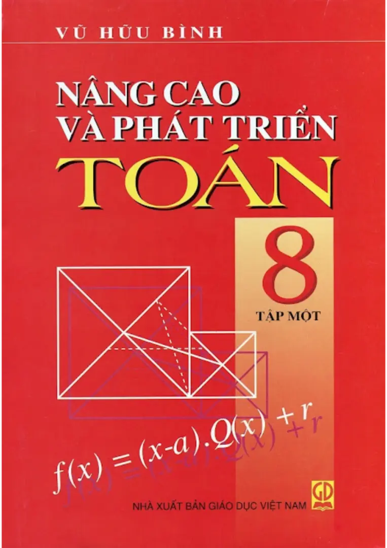 Nâng Cao Và Phát Triển Toán 8 Tập Một