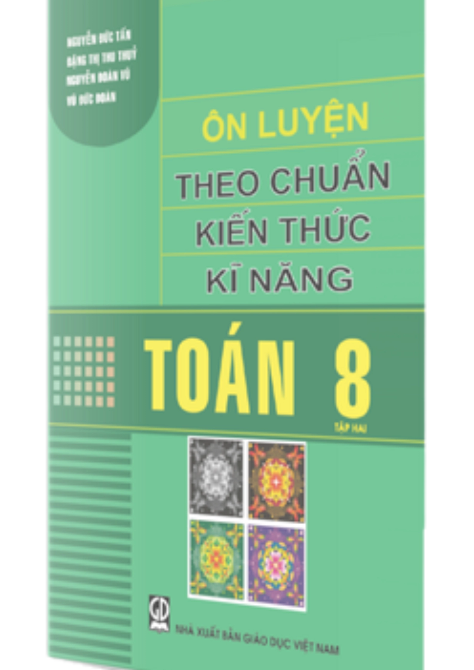 Ôn Luyện Theo Chuẩn Kiến Thức Kĩ Năng Toán 8 Tập Hai