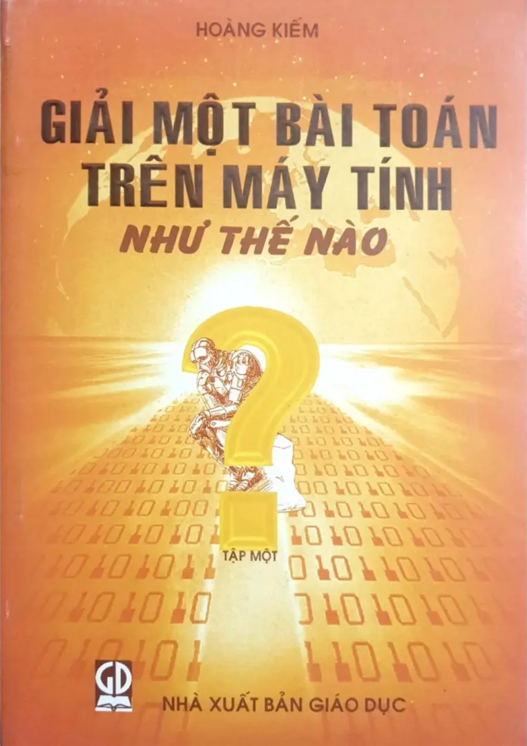 Giải Một Bài Toán Trên Máy Tính Như Thế Nào