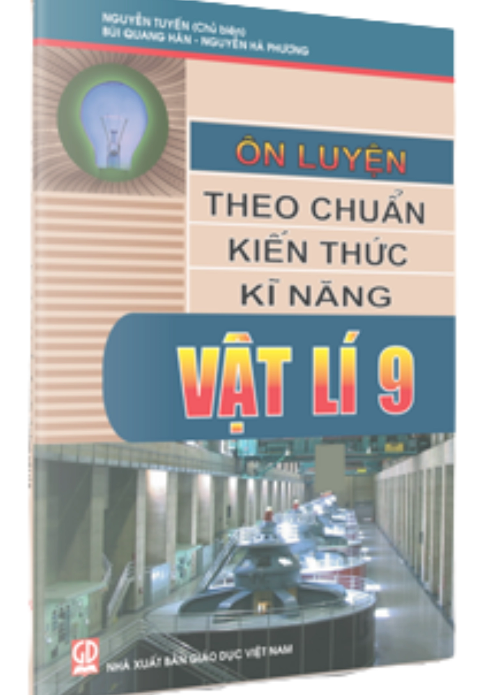 Ôn Luyện Theo Chuẩn Kiến Thức Kĩ Năng Vật Lí 9