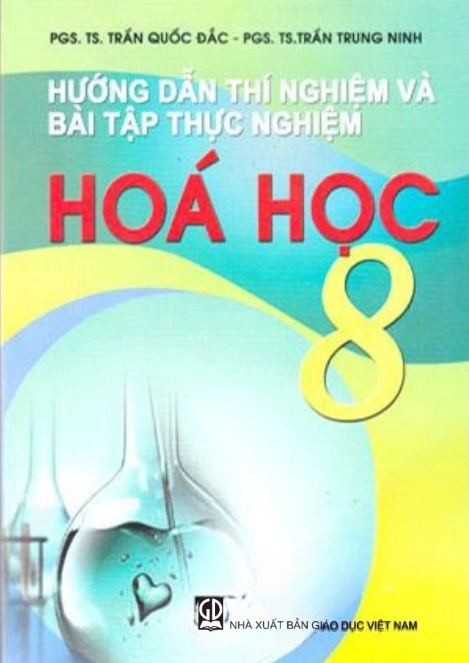 Hướng Dẫn Thí Nghiệm Và Bài Tập Thực Nghiệm Hóa Học 8