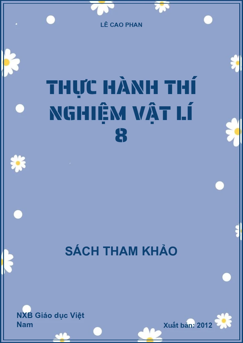 Thực Hành Thí Nghiệm Vật Lí 8