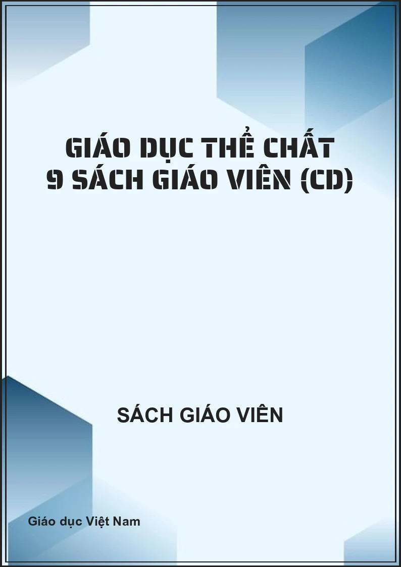 Giáo dục thể chất 9 Sách giáo viên (CD)