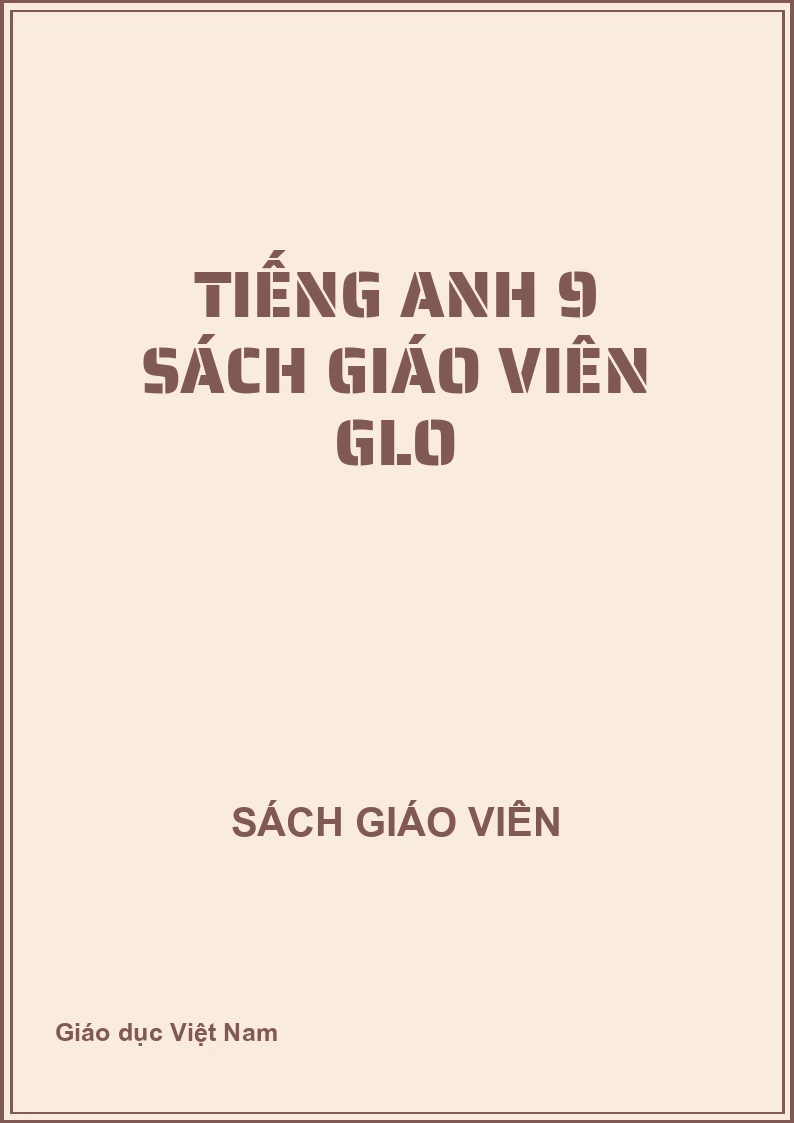 Tiếng Anh 9 Sách giáo viên Glo