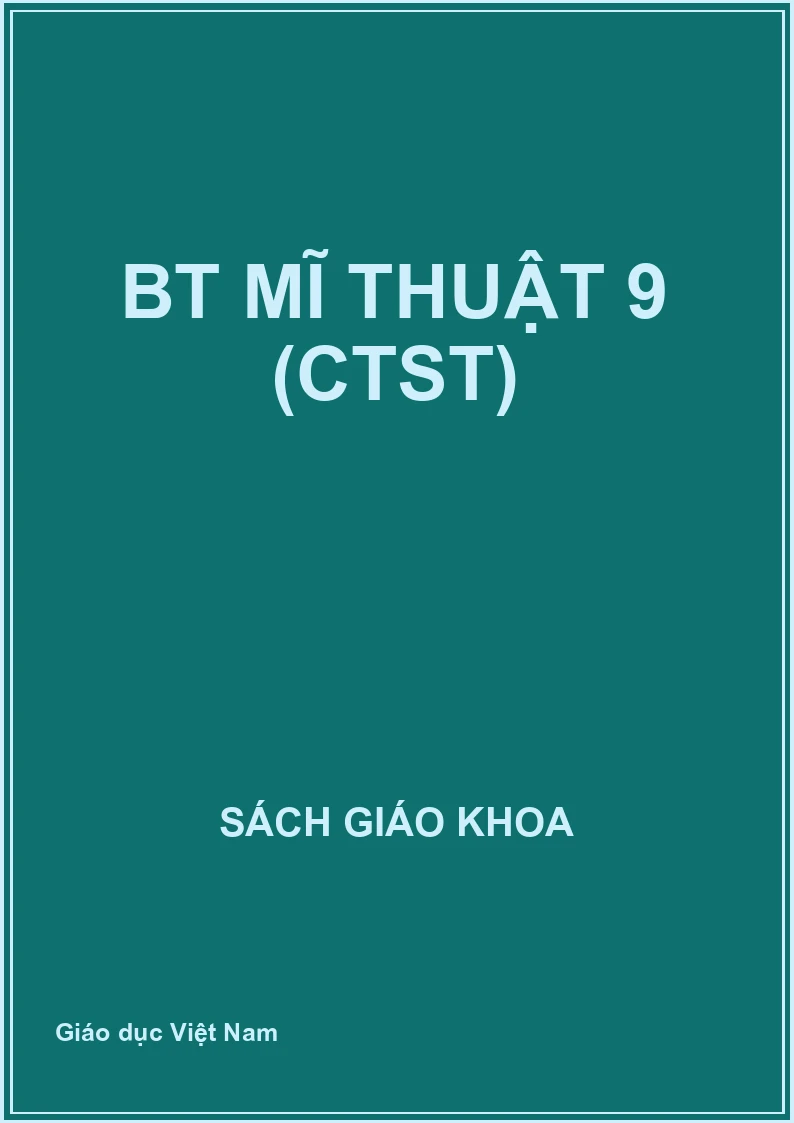 BT Mĩ thuật 9 (CTST)