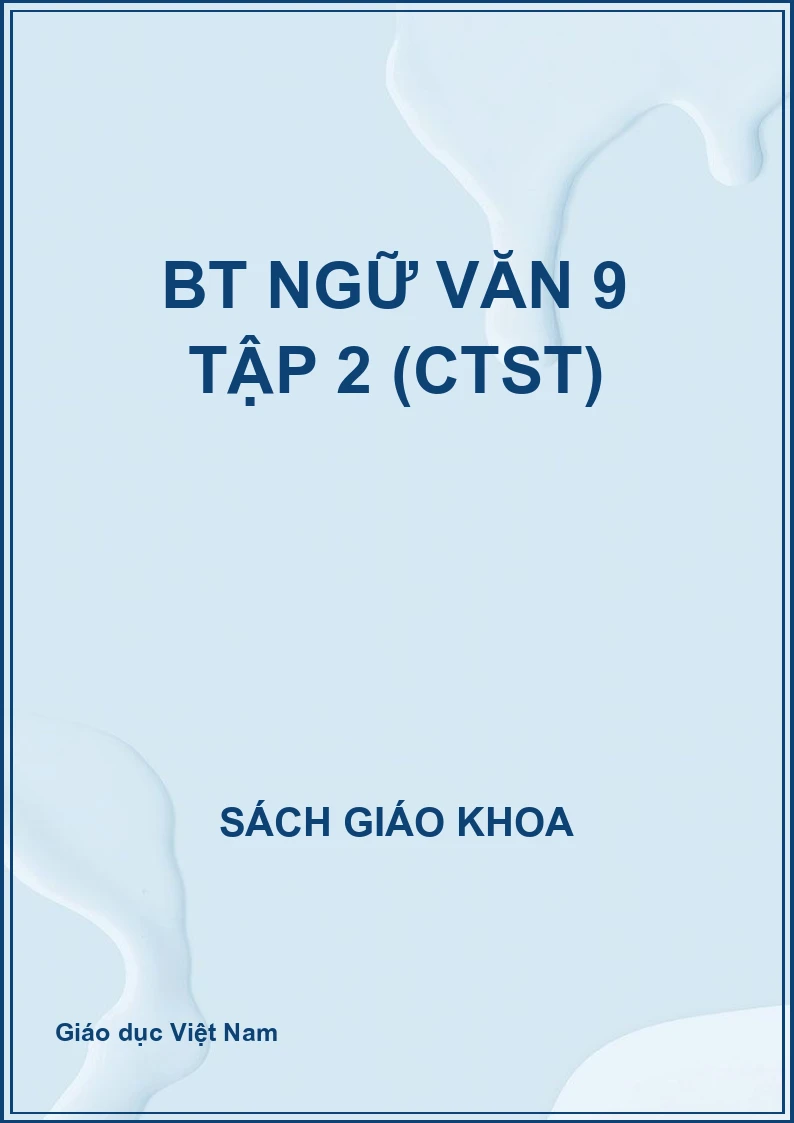 BT Ngữ Văn 9 tập 2 (CTST)