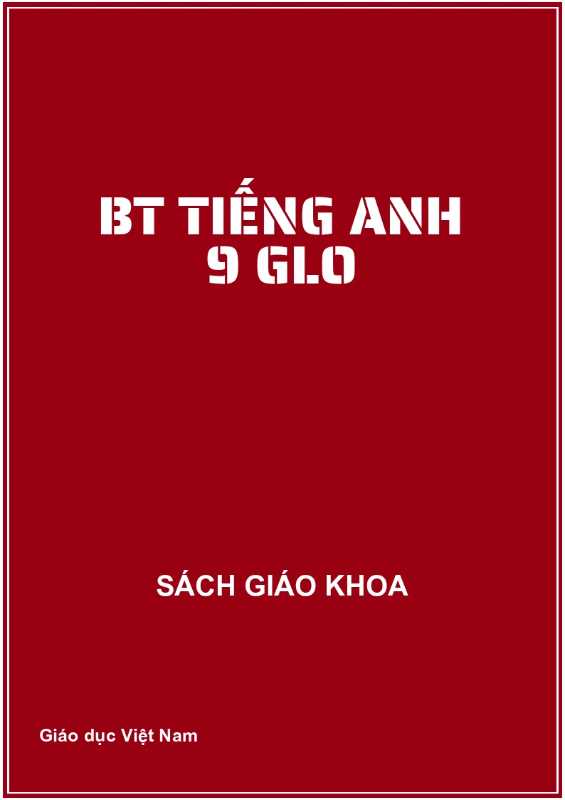 BT Tiếng Anh 9 Glo