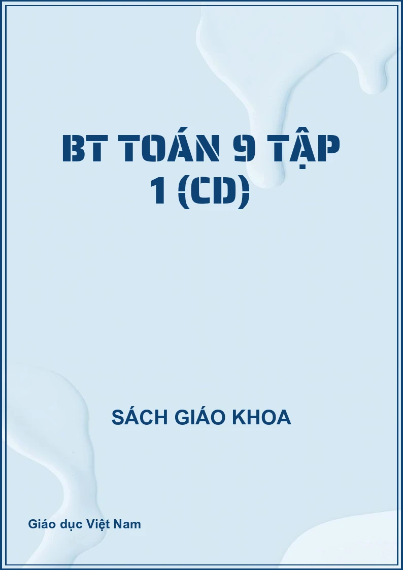 BT Toán 9 tập 1 (CD)
