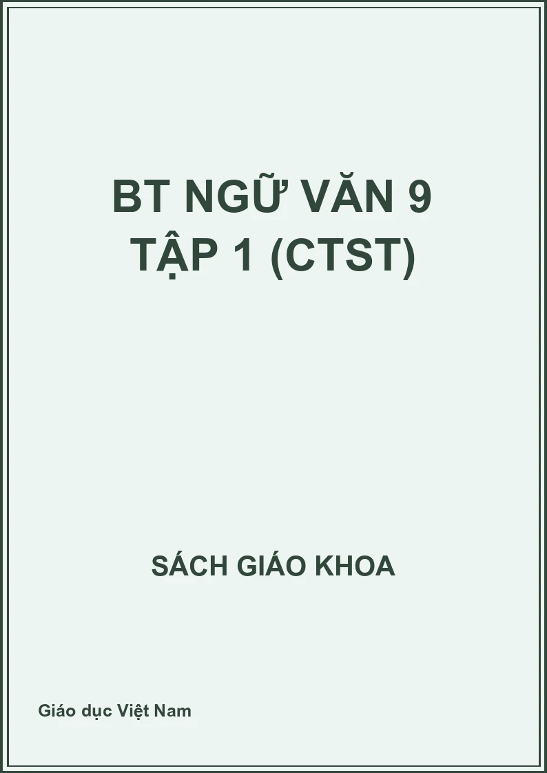 BT Ngữ Văn 9 tập 1 (CTST)