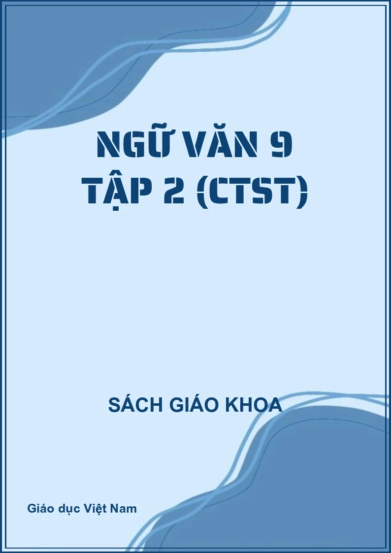Ngữ Văn 9 tập 2 (CTST)
