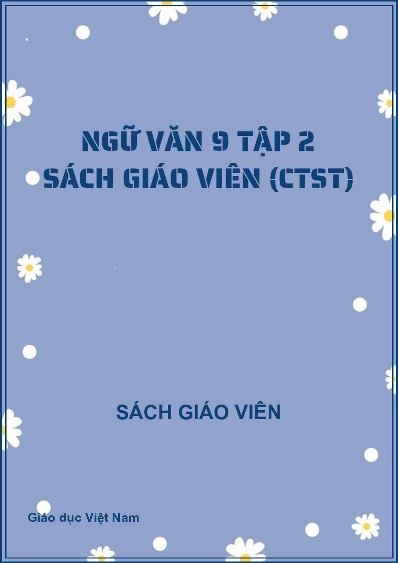 Ngữ Văn 9 tập 2 Sách giáo viên (CTST)
