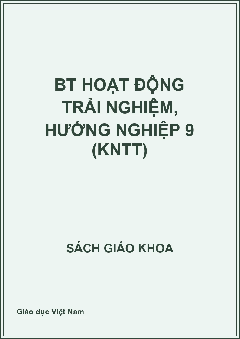 BT Hoạt động trải nghiệm, Hướng nghiệp 9 (KNTT)