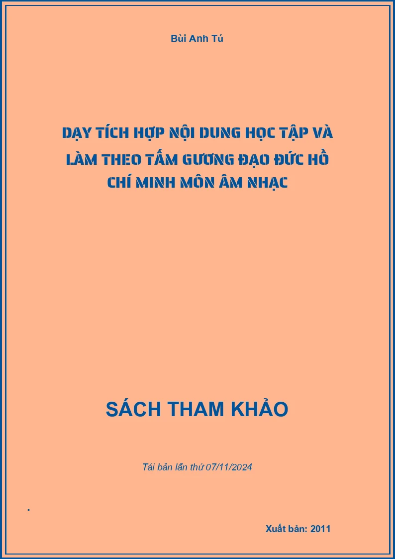Dạy Tích Hợp Nội Dung Học Tập Và Làm Theo Tấm Gương Đạo Đức Hồ Chí Minh Môn Âm Nhạc
