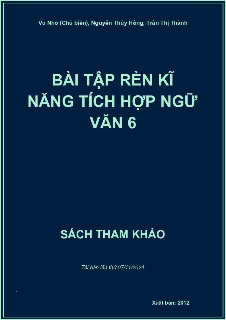 Bài Tập Rèn Kĩ Năng Tích Hợp Ngữ Văn 6