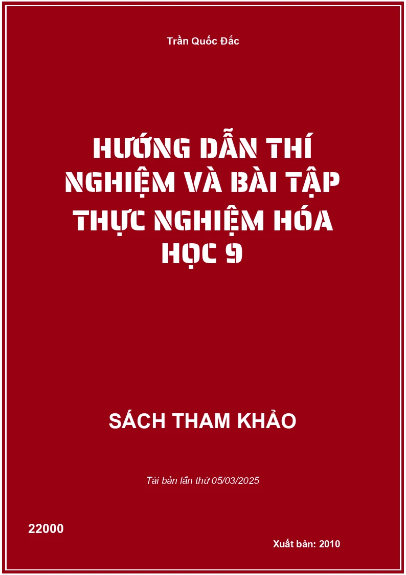Hướng Dẫn Thí Nghiệm Và Bài Tập Thực Nghiệm Hóa Học 9
