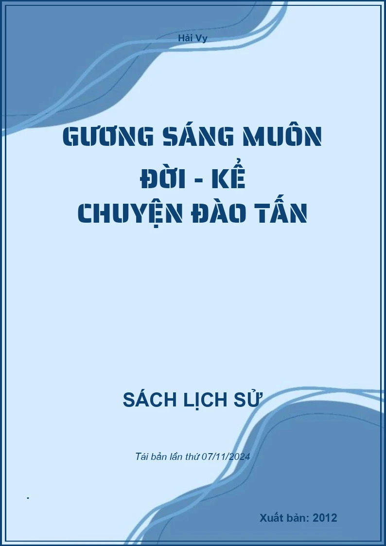Gương Sáng Muôn Đời - Kể Chuyện Đào Tấn