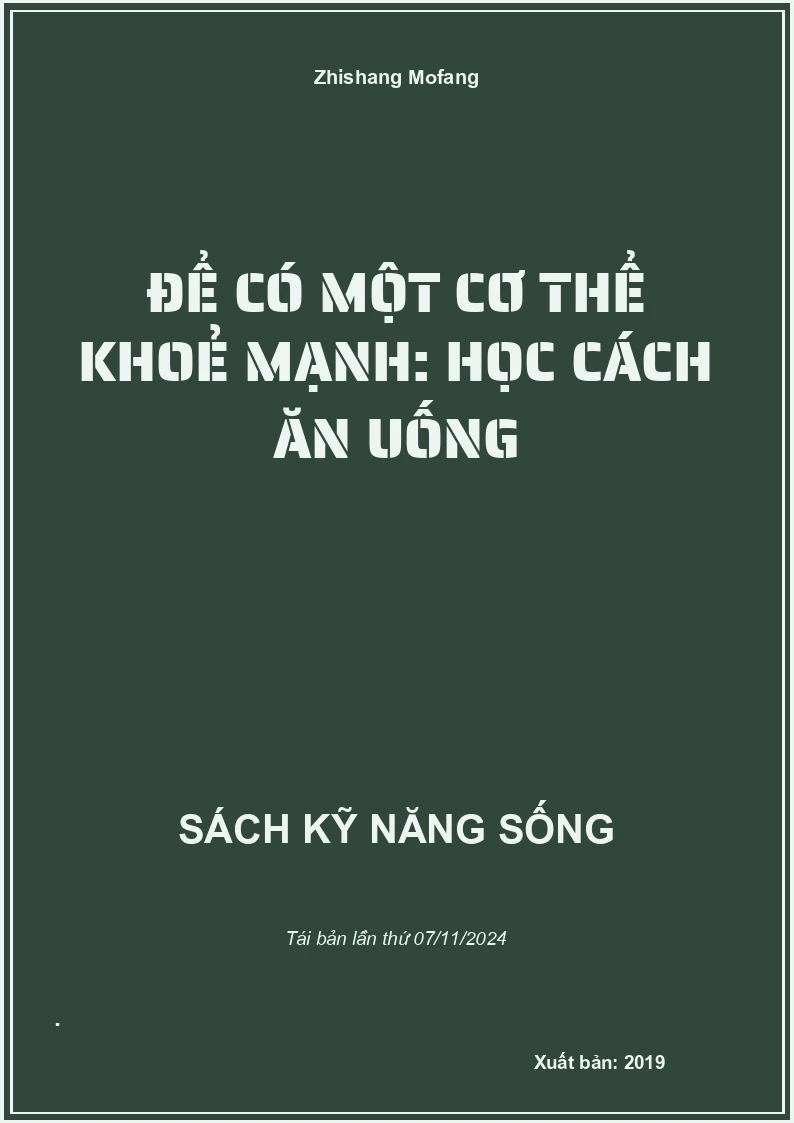 Để Có Một Cơ Thể Khoẻ Mạnh: Học Cách Ăn Uống