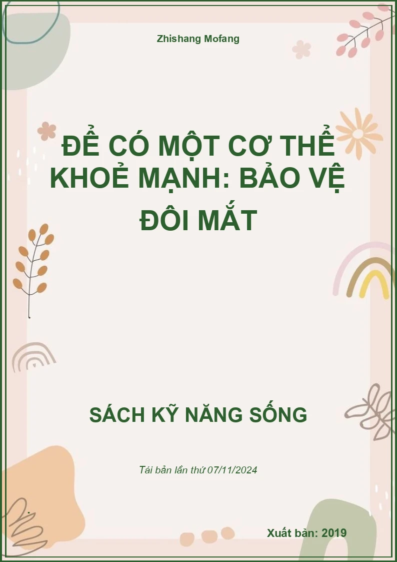 Để Có Một Cơ Thể Khoẻ Mạnh: Bảo Vệ Đôi Mắt