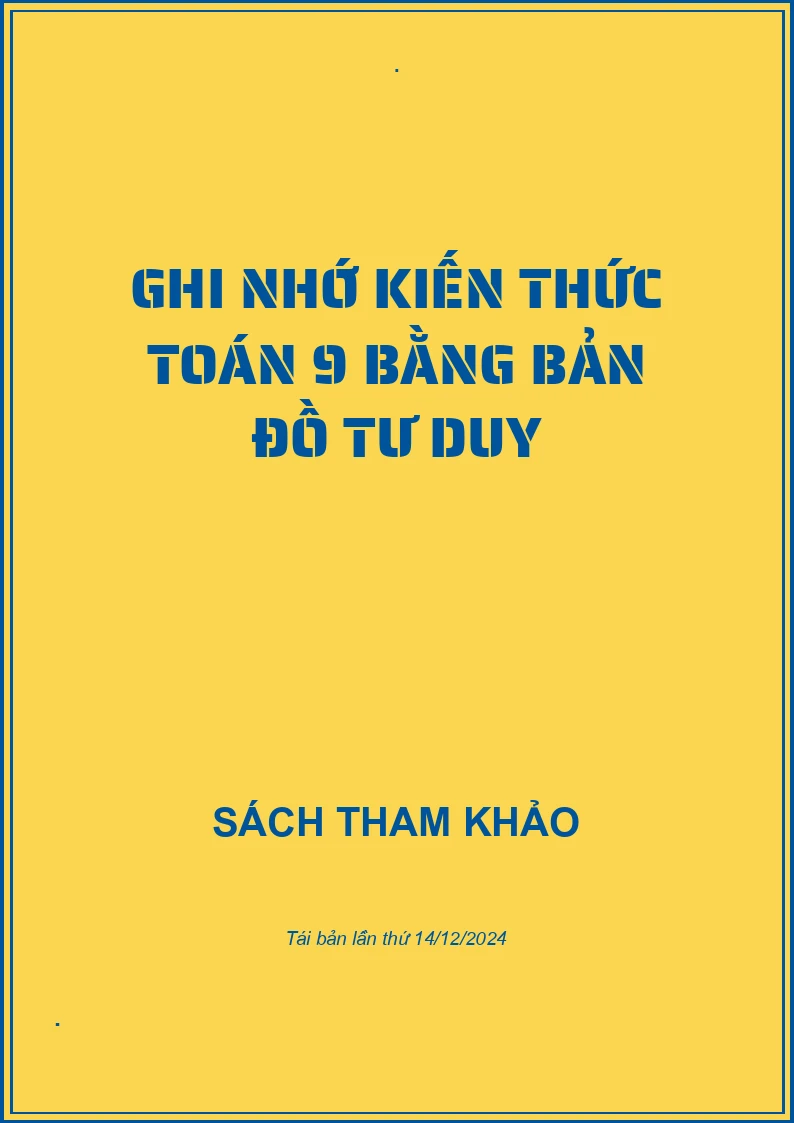 Ghi nhớ kiến thức Toán 9 bằng bản đồ tư duy