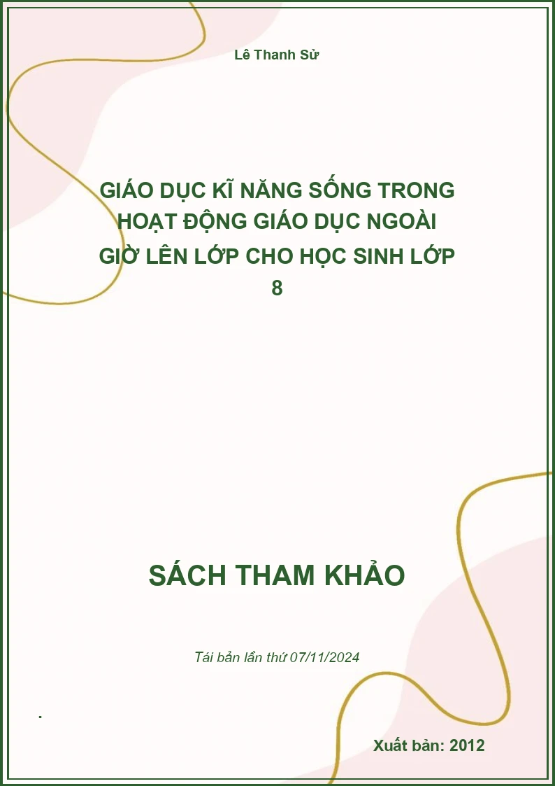 Giáo Dục Kĩ Năng Sống Trong Hoạt Động Giáo Dục Ngoài Giờ Lên Lớp Cho Học Sinh Lớp 8