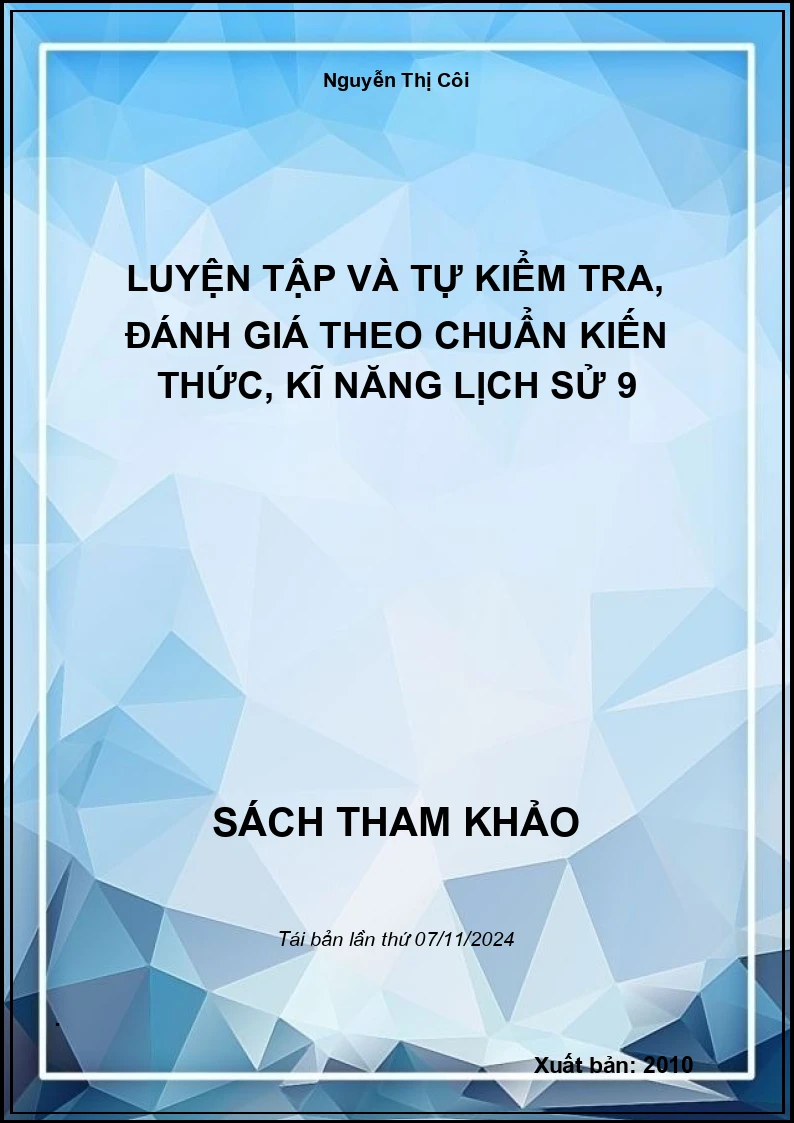 Luyện Tập Và Tự Kiểm Tra, Đánh Giá Theo Chuẩn Kiến Thức, Kĩ Năng Lịch Sử 9
