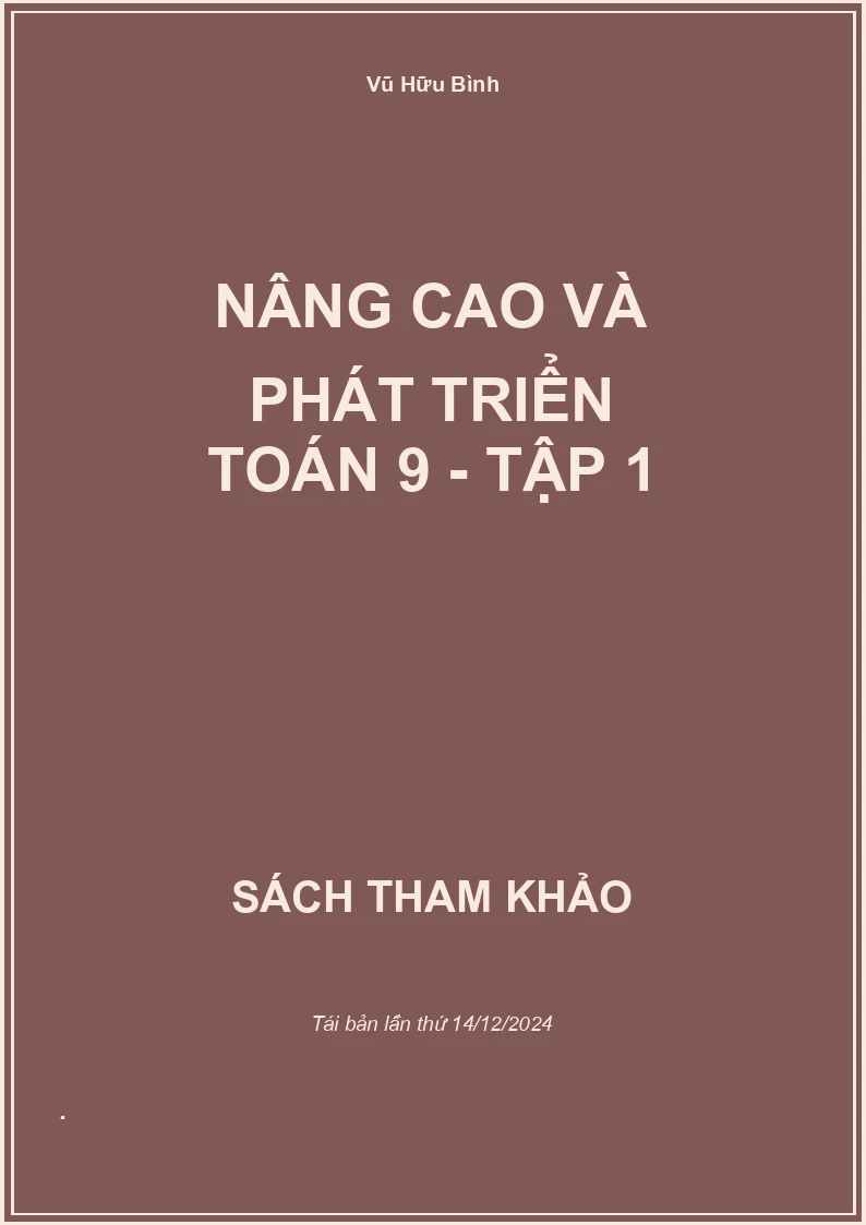 Nâng cao và phát triển Toán 9 - Tập 1