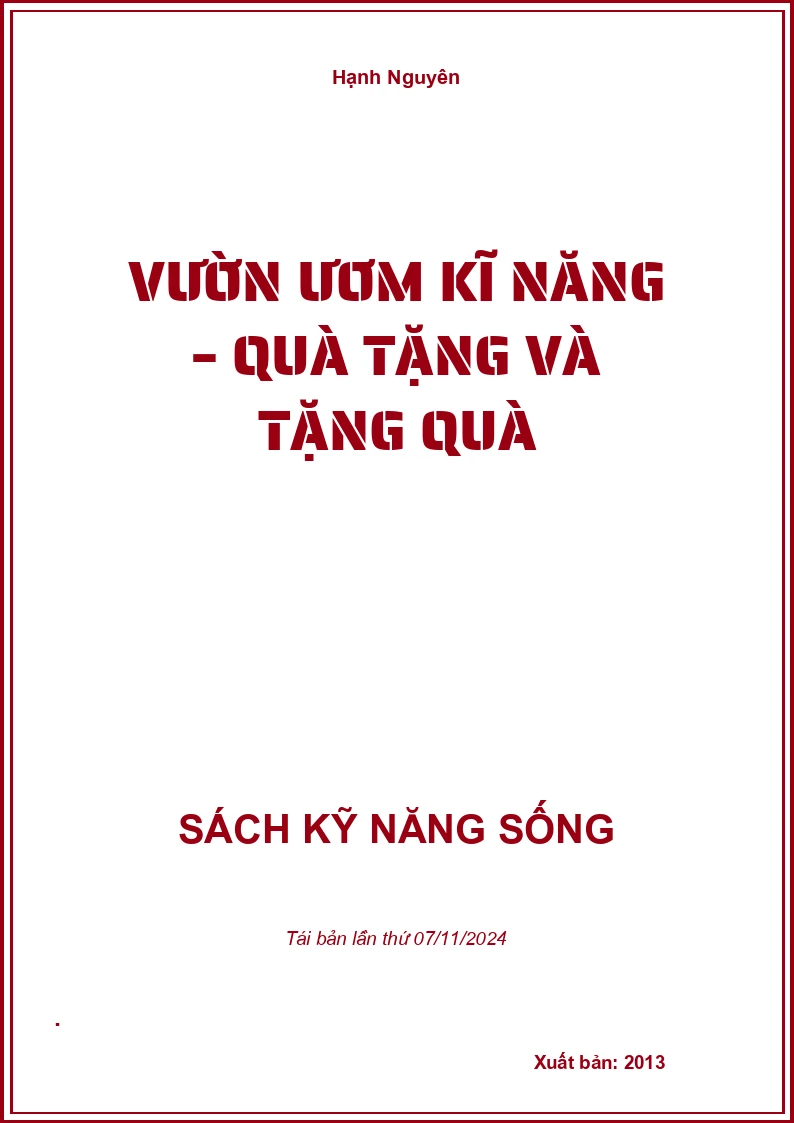 Vườn Ươm Kĩ Năng – Quà Tặng Và Tặng Quà