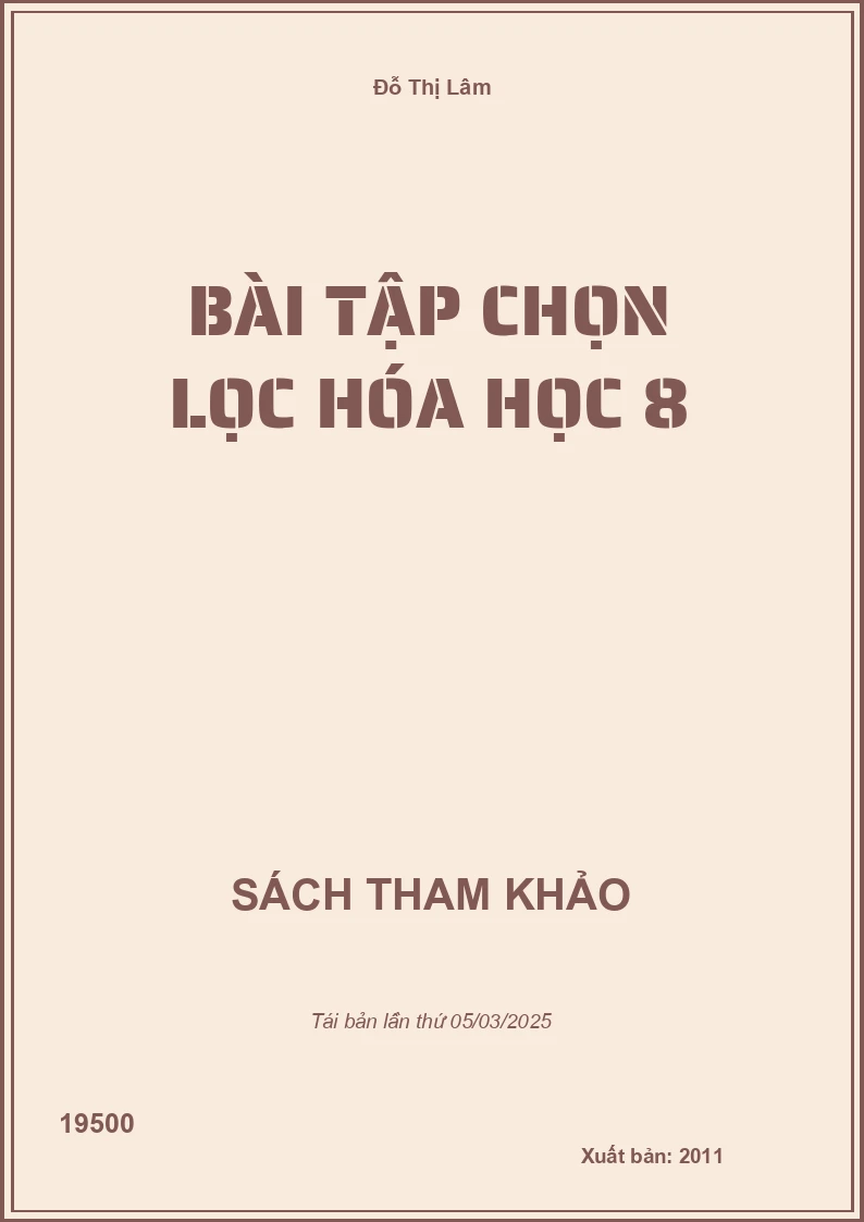Bài Tập Chọn Lọc Hóa Học 8