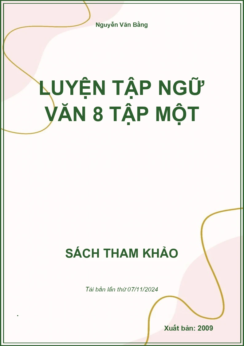Luyện Tập Ngữ Văn 8 Tập Một