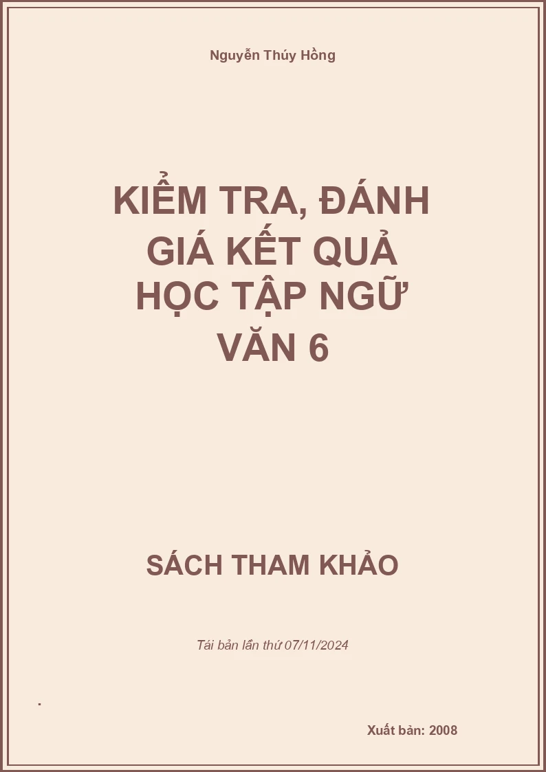Kiểm Tra, Đánh Giá Kết Quả Học Tập Ngữ Văn 6