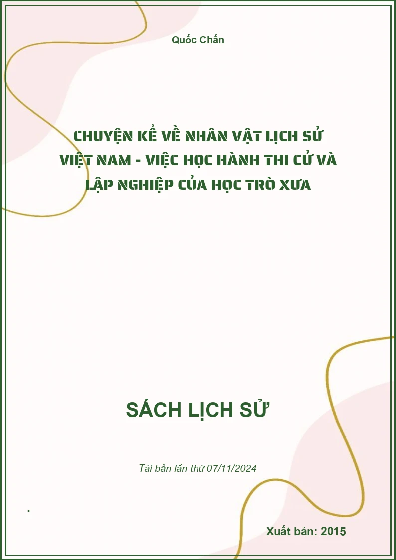 Chuyện Kể Về Nhân Vật Lịch Sử Việt Nam - Việc Học Hành Thi Cử Và Lập Nghiệp Của Học Trò Xưa