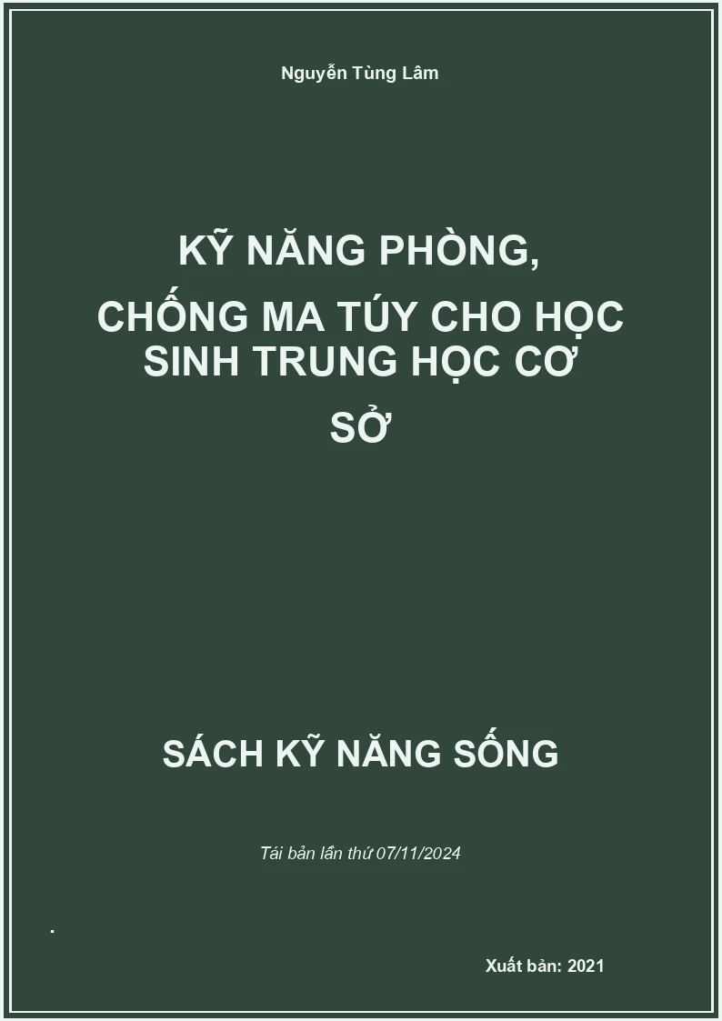 Kỹ Năng Phòng, Chống Ma Túy Cho Học Sinh Trung Học Cơ Sở