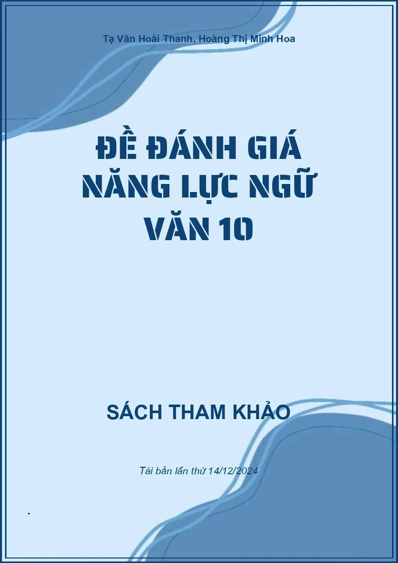 Đề đánh giá năng lực Ngữ văn 10