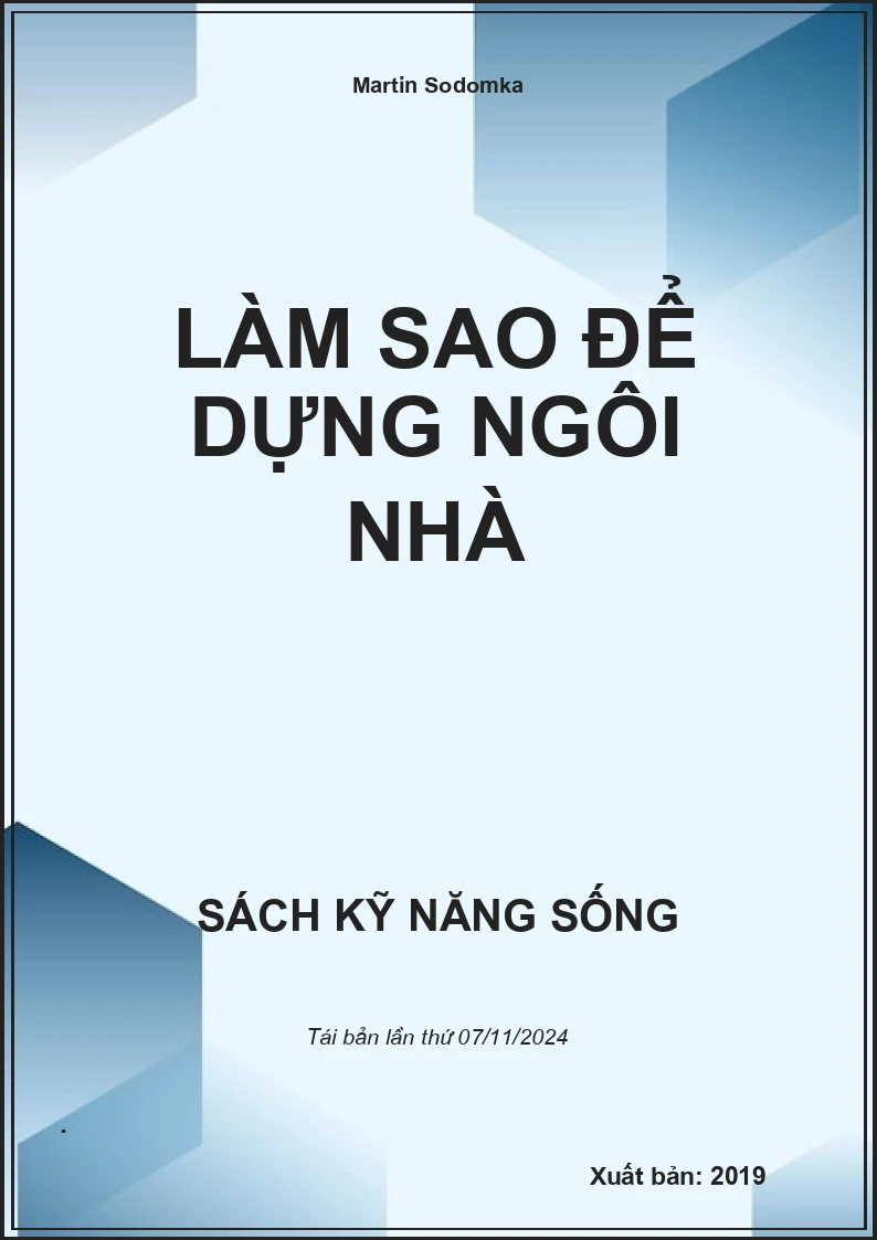 Làm Sao Để Dựng Ngôi Nhà