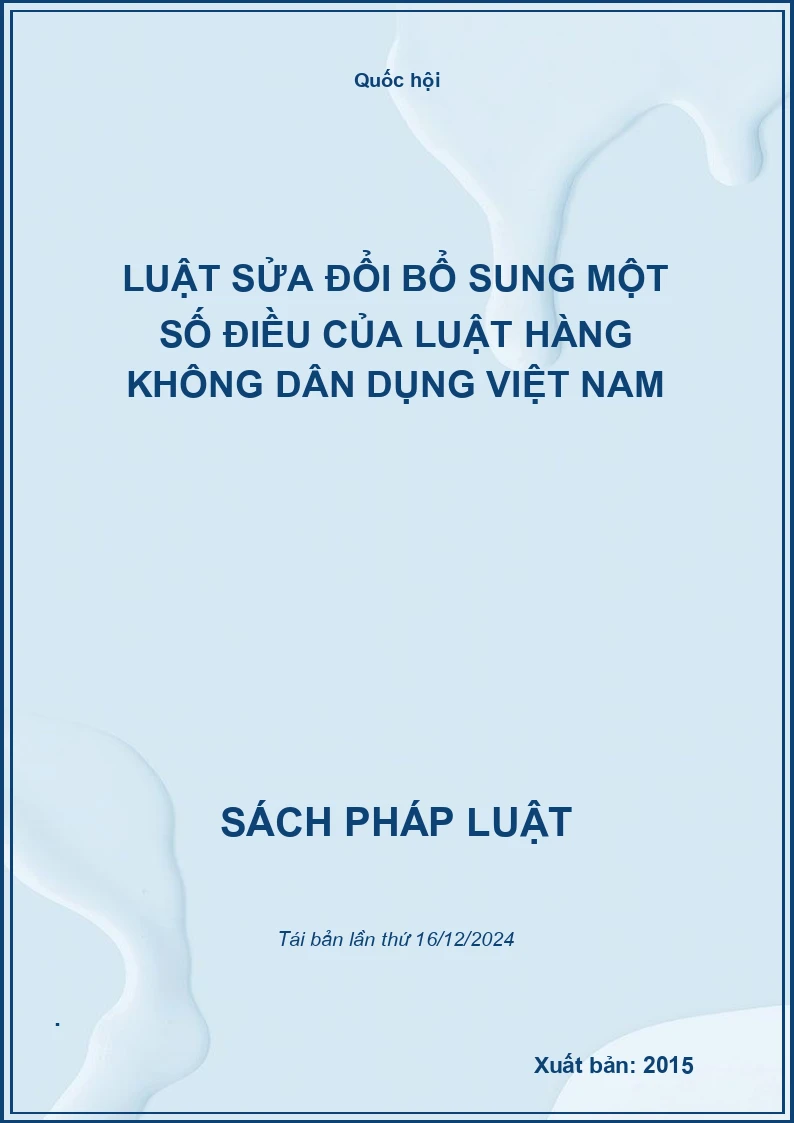 Luật Sửa Đổi Bổ Sung Một Số Điều Của Luật Hàng Không Dân Dụng Việt Nam