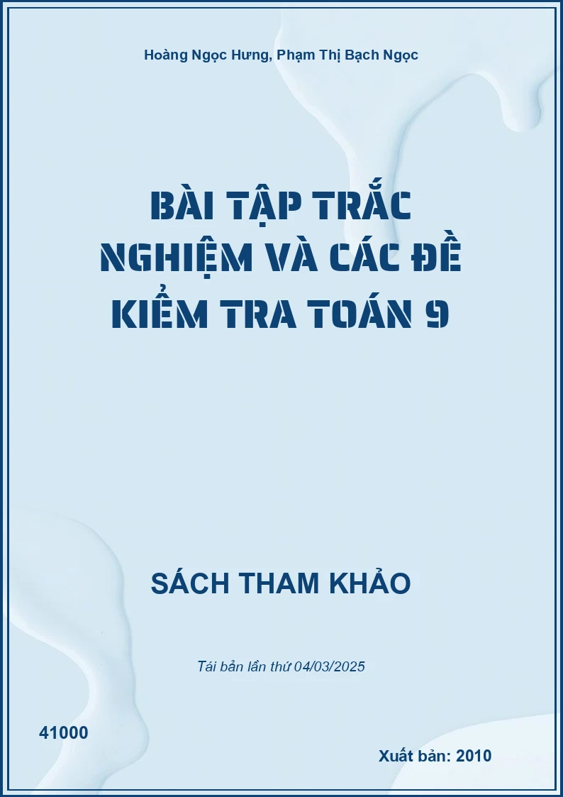 Bài Tập Trắc Nghiệm Và Các Đề Kiểm Tra Toán 9