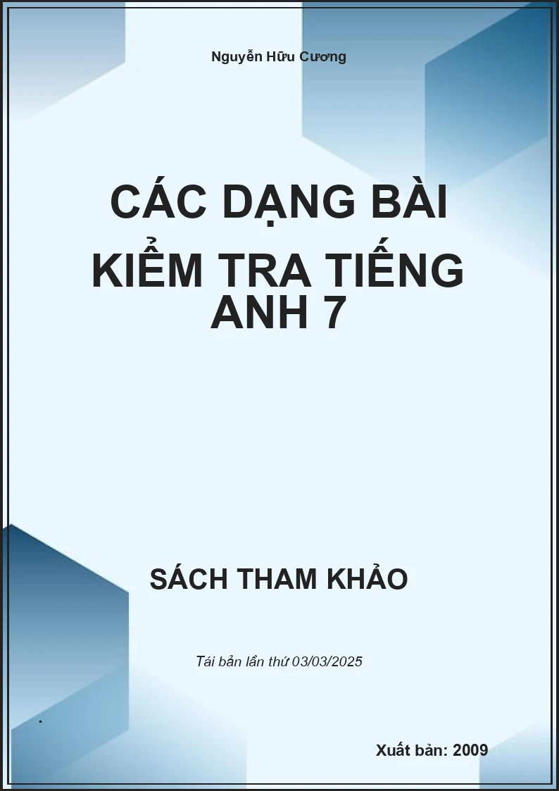 Các Dạng Bài Kiểm Tra Tiếng Anh 7