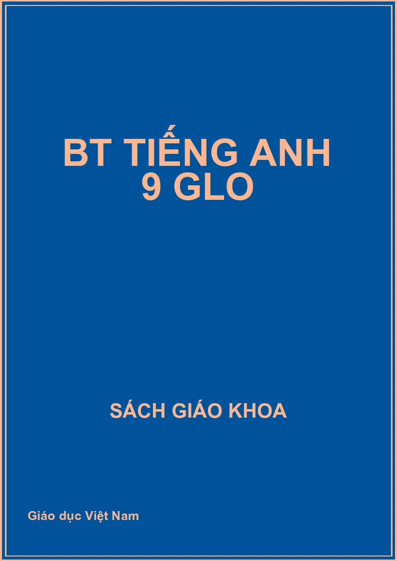 BT Tiếng Anh 9 Glo