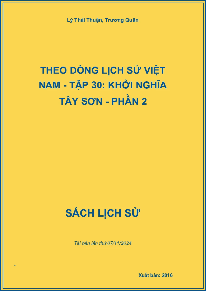 Theo Dòng Lịch Sử Việt Nam - Tập 30: Khởi Nghĩa Tây Sơn - Phần 2