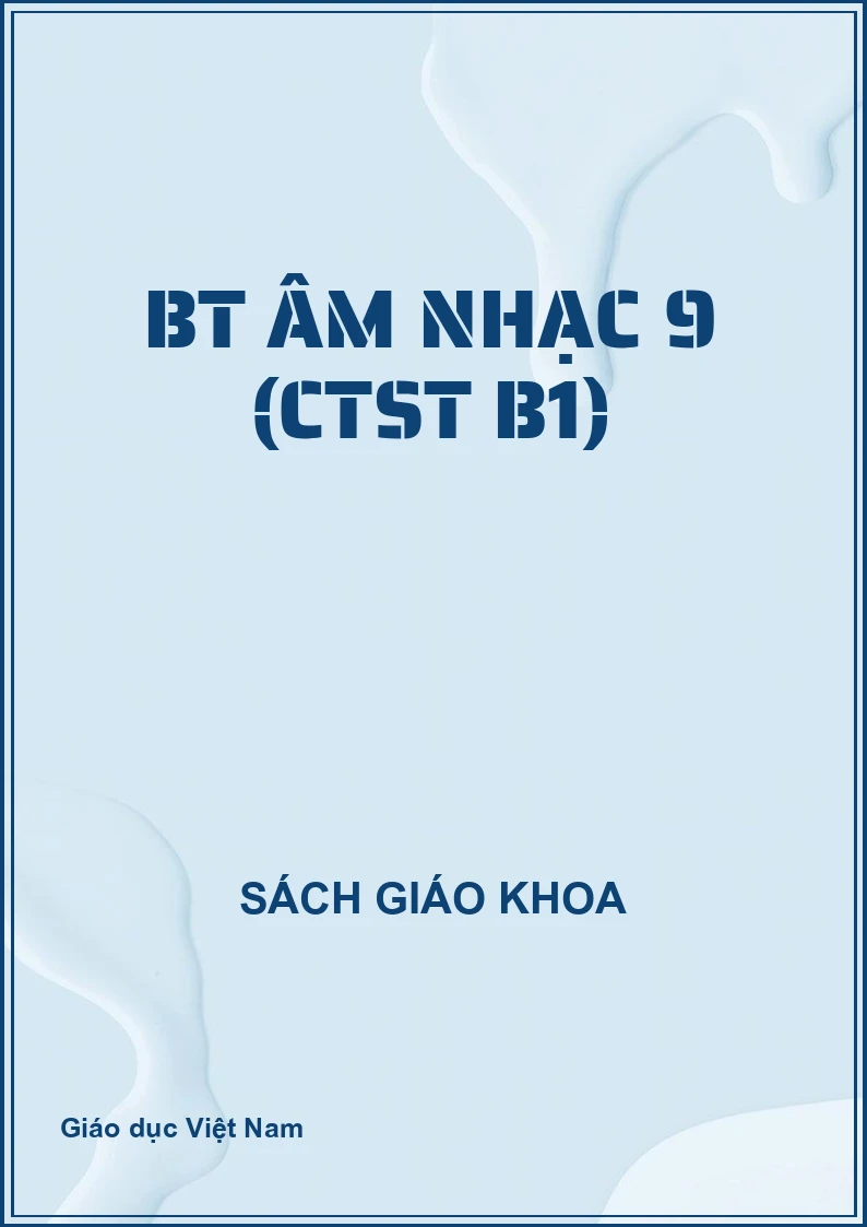 BT Âm nhạc 9 (CTST B1)